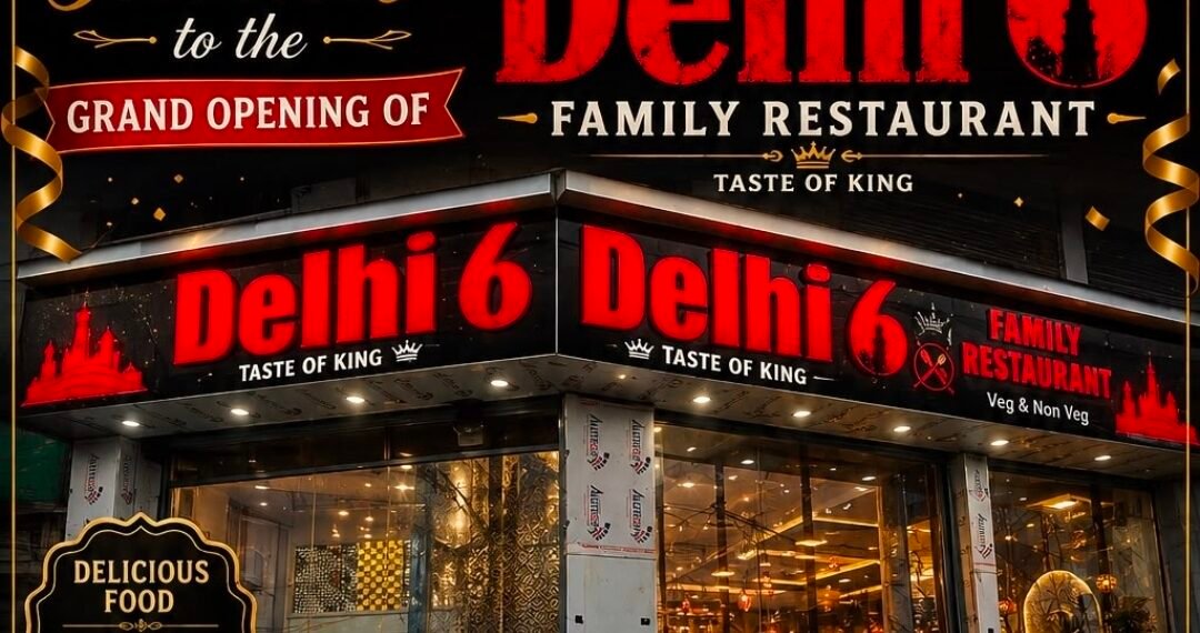 आईएसबीटी के पास शुरू हुआ दिल्ली 6 फैमिली रेस्टोरेंट